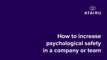 How to increase psychological safety in a company or team