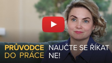 Průvodce do práce: Naučte se říkat NE!
